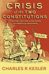 Crisis of Two Constitutions